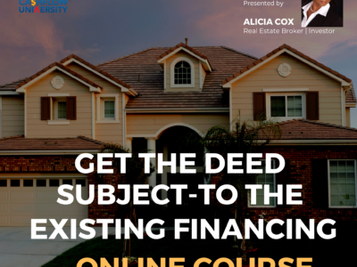 Get the Deed Subject-To the Existing Mortgage